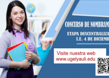 Concurso de Nombramiento Etapa Descentralizada IE 4 de Diciembre